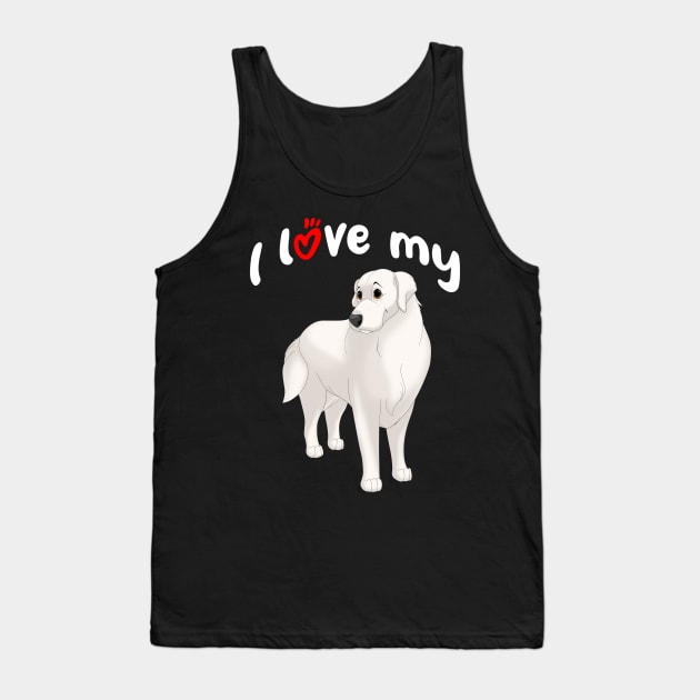 I Love My Great Pyrenees Dog Tank Top by millersye